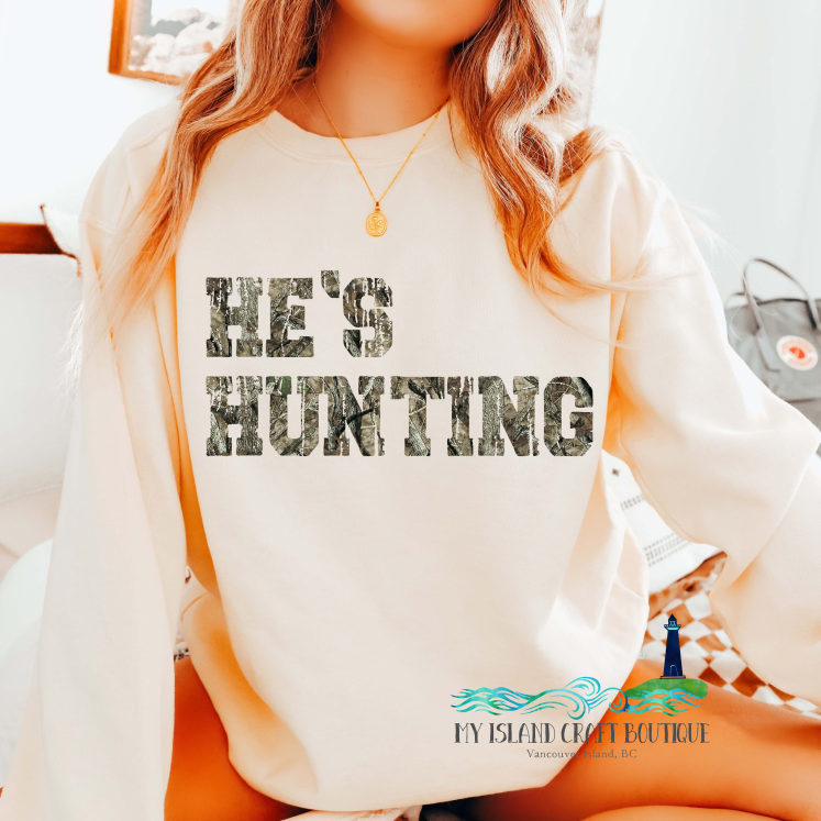 He's Hunting Crewneck Sweatshirt