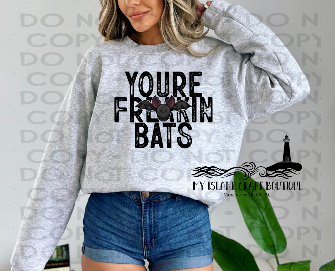 You're Freakin Bats Crewneck Sweater